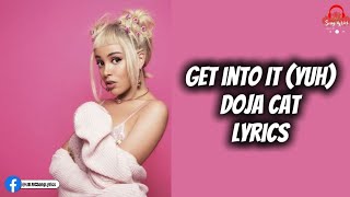 Doja Cat - Get Into It (Lyrics)