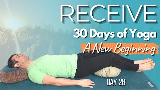 Restorative Yoga - Time to Receive | 30 Day Yoga Challenge - Day 28 | David O Yoga