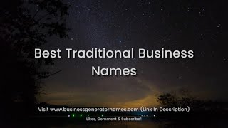 Best Traditional Business Names | Business Name | Company Name | Store Name