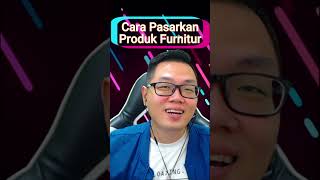 Cara Pasarkan Produk Furnitur Chris Tuhuteru Video Monetizer #shorts #christuhuteru