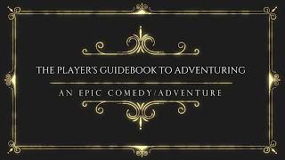 "The Player's Guidebook to Adventuring" Q & A with the Author