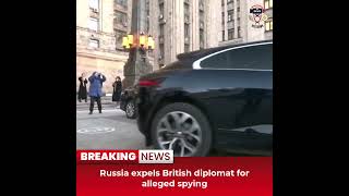 Desitdown News (Russia expels British diplomat for alleged spying) #desitdown #news