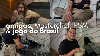 💞 SÁBADO COM AMIGAS, COMILANÇA E JOGO DO BRASIL