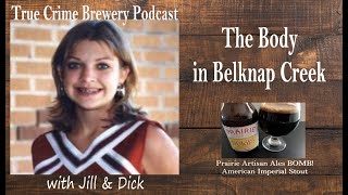 The Body in Belknap Creek: The Heather Rich Story