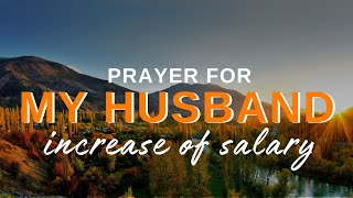 Prayer for my Husband Increase of Salary | 30 Seconds Prayer Video