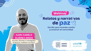 Décimo webinar Trazos de Paz 2.0: Relatos y narrativas de paz