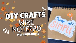 DIY Paper Crafts - My Attempt With Wire Binding Notepads!