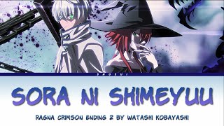 Ragna Crimson - Ending 2 [Sora ni Shimeyuu] by Watashi Kobayashi | Lyrics (Romaji-English-Kanji)