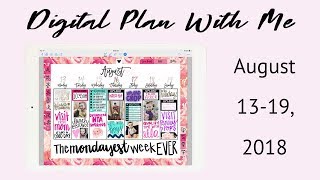 Digital Plan With Me: August 13-19, 2018