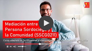 Mediación entre la Persona Sordociega y la Comunidad (SSCG0211)