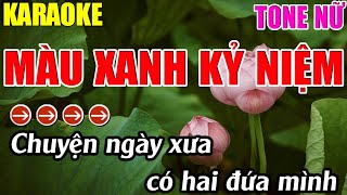 Màu Xanh Kỷ Niệm Karaoke Tone Nữ Karaoke Lâm Nhạc Sống - Beat Mới