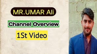 MR.Umar Ali Overview 1st video