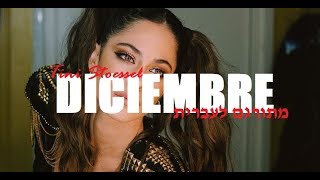 Tini Stoessel - Diciembre מתורגם לעברית