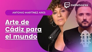 Arte de Cádiz para el mundo. Con Ana López Segobia y Ricky Rivera