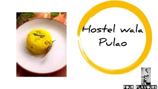 Hostel wala  Pulao