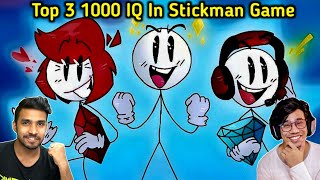 Top 4 1000 IQ in Stickman Game || 1000 IQ