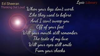 Thinking Out Loud - Ed Sheeran (Lyrics)