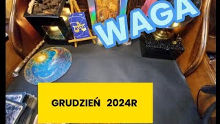 WAGA ♎️ - GRUDZIEŃ  2024