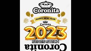 SERES STECH - HAPPY NEW YEAR/ ORIGINAL MIX 2023 #CORONITA