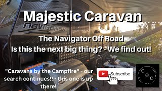 Majestic Navigator Off-Road Caravan - Is this the next big thing?!