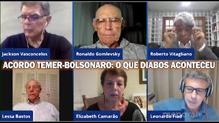 Saiba tudo sobre o Acordo entre Temer e Bolsonaro em Debate