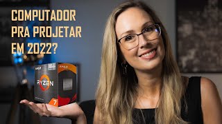 QUAL O MELHOR COMPUTADOR PARA ARQUITETURA EM 2022 - PARTE 2