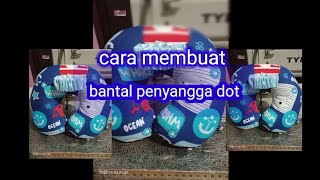 tutorial bantal dot#bantal penyangga dot#bantal dot#bandot#bantal botol susu#bantal leher bayi#DIY