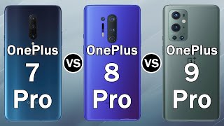 OnePlus 7 Pro VS OnePlus 8 Pro VS OnePlus 9 Pro