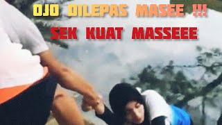 Jangan Dilepas Masseeee !!!