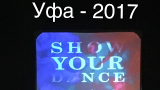 SHOW YOUR DANCE 2017