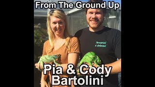 Cody and Pia Bartolini of Terrestrial & Arboreal, LLC - From The Ground Up Podcast pt 2