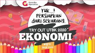 Ganesha Operation - Pembahasan Materi Try Out UTBK 2020 ke 4 - SOSHUM - Ekonomi