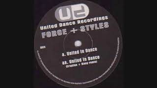 Force & Styles   United In Dance Eruption + Hixxy Remix