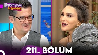 Duymayan Kalmasın 211.Bölüm