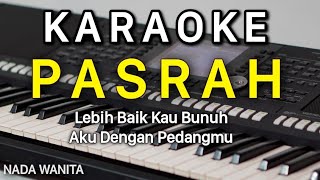 Pasrah Karaoke Dangdut Klasik Nada Wanita / Cewek