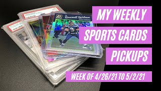 Weekly Sports Cards Pickups - 4/26/21 to 5/2/21 | Sports Cards Collecting and Investing |