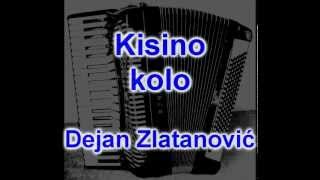 Dejan Zlatanovic - Kisino kolo