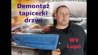 Demontaż tapicerki Vw Lupo