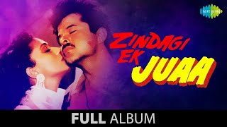 Audio Playlist: Zindagi Ek Juaa(1992) | Yeh Zindagi Hai Ek Jua | Dil To Dil Hai | Kabhi Kuchh Khoya