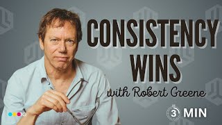 Robert Greene -The Most Important Skill For A Leader To Develop (Consistency)