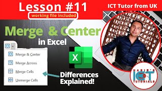 Lesson 11: Merge & Center in Excel | Merge Across | Merge Cells | FREE Excel Course