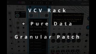 VCV + Pure Data: Granular Guitar Demo