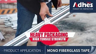 Adhes Product Application – Mono Fiberglass Tape 3