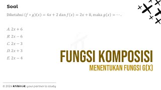 MENENTUKAN FUNGSI G(X) DARI SUATU FUNGSI KOMPOSISI | SMA