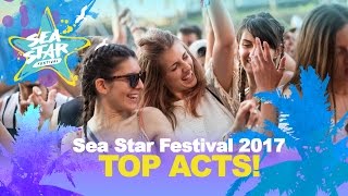 Sea Star Festival 2017 Top Acts!