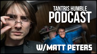 TANTRIS HUMBLE PODCAST - #1 - Matt Peters