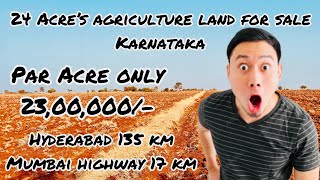 24 Acre’s agriculture land for sale Karnataka || single owner || Bidar district || low price land ||