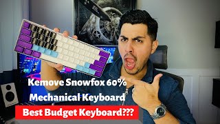 Kemove Snowfox 60% Mechanical Keyboard REVIEW... Best Budget Keyboard???