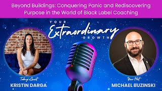 Beyond Buildings: Conquering Panic and Rediscovering Purpose in the World of Black Label Coaching