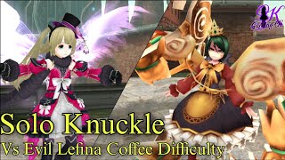 [Toram Online] - Solo Knuckle Vs Evil Lefina Coffee Difficulty